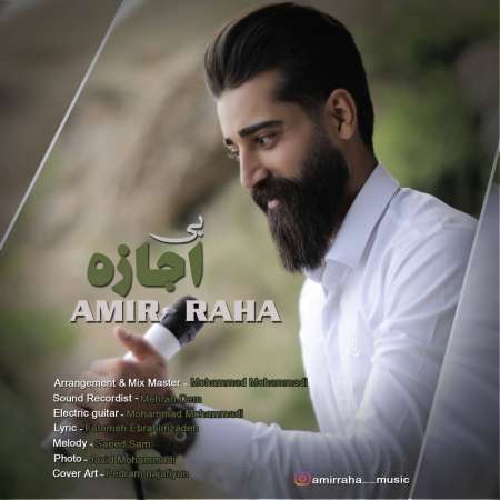 Amir Raha – Bi Ejaze